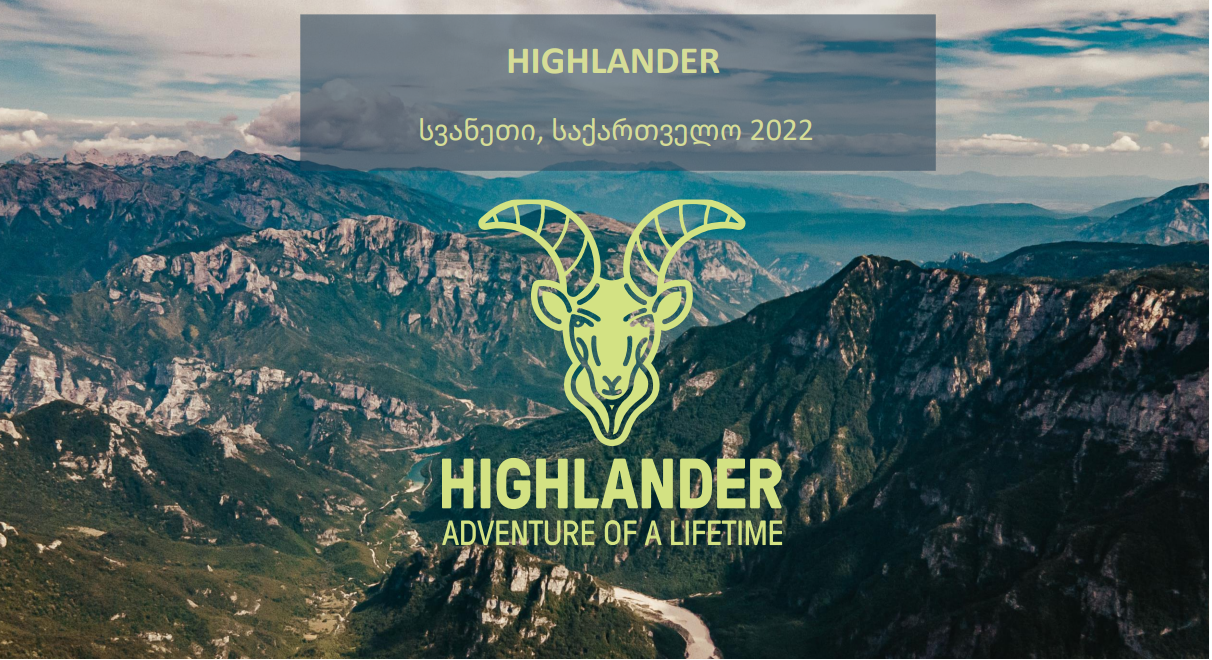 არ გამოტოვო HIGHLANDER Georgia-ს ფესტივალი,  იმოგზაურე სვანეთში!